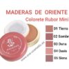 Colorete Rubor Maderas de Oriente